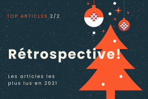 Rétrospective articles les plus lus 2021
